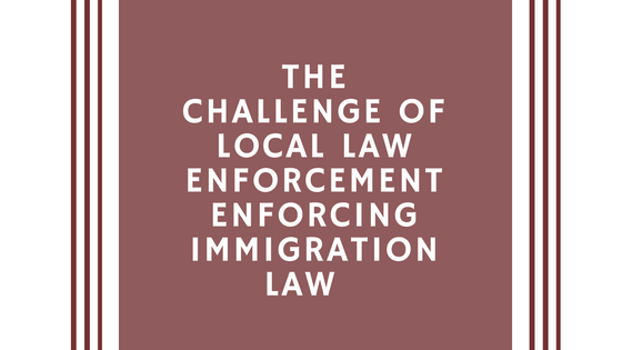 Local Law Enforcement Immigration Law | Dallas Immigration Lawyer | Davis & Associates