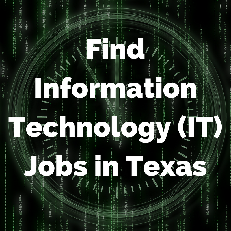 Find Information Technology (IT) Jobs in Texas