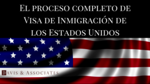 El proceso completo de Visa de Inmigración de los Estados Unidos JPEG