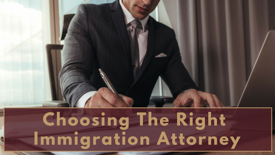 Choosing The Right Immigration Attorney | Davis & Associates