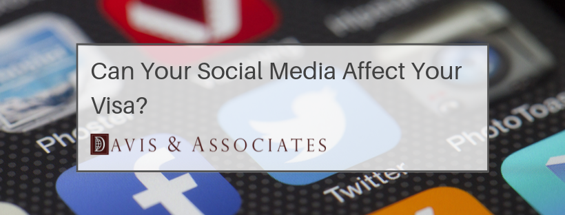 Can Your Social Media Affect Your Visa?