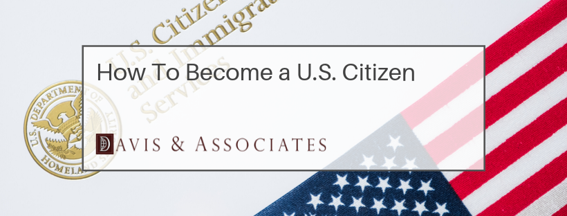 How to Become a U.S. Citizen