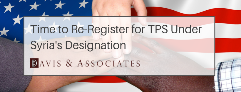 Time to Re-Register for TPS Under Syria's Designation