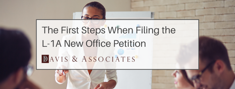 How to File the L-1A New Office Petition