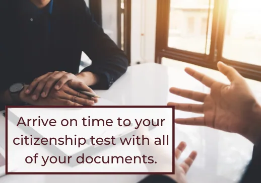 Arrive on time with all of your documents